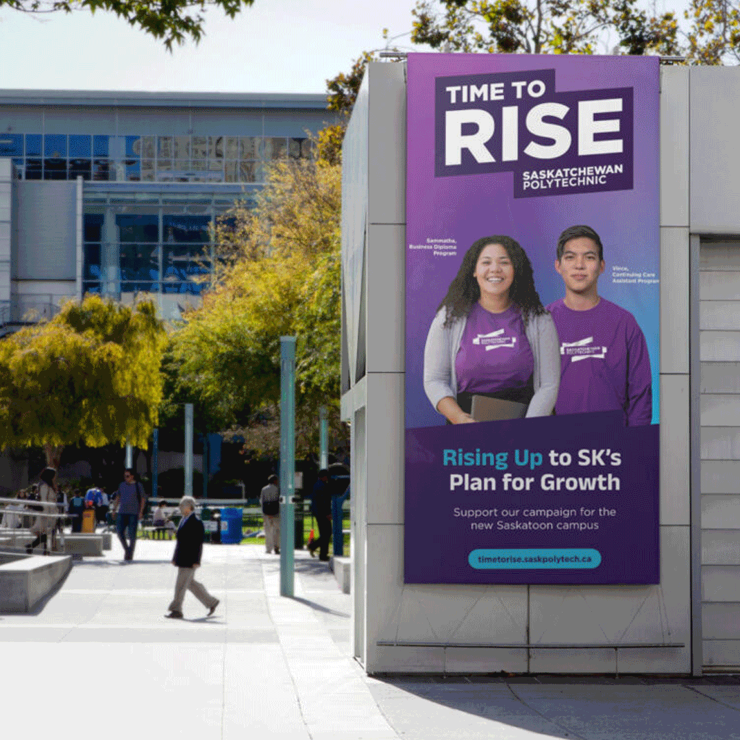 Saskatchewan Polytechnic Time to Rise Campaign Images